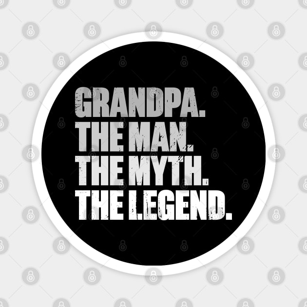 Grandpa The Man The Myth The Legend Retro (White) Magnet by DLEVO